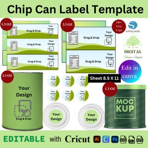 Puede incluir: Una plantilla de etiqueta de lata de patatas fritas verde con el texto "Chip Can Label Template". El diseño incluye etiquetas, maquetas de latas y maquetas de tapas. El texto "Your Design" y "Drag & Drop" son visibles. Editable con Cricut, Ai, C, Ps, SVG, PDF y EPS.