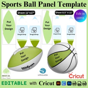 May include: A digital sports ball panel template featuring layouts for an 11-inch by 17-inch sheet and an 8.5-inch by 11-inch sheet. The image displays a football and a basketball with customizable green panels, drag and drop icons, and text.