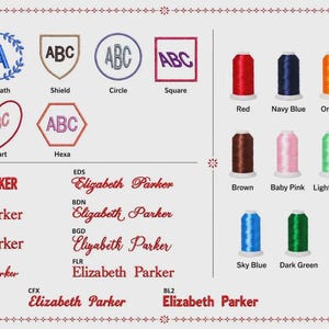 May include: A customization chart displaying various embroidery font styles, monogram shapes including blob, wreath, shield, circle, square, heart, and hexa, and a color palette of fifteen thread spools labeled with names like red, navy, and golden.