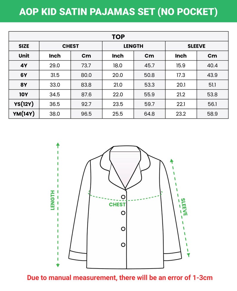 May include: Diagram of a satin pajama top with measurements in inches and centimeters. The chart shows chest, length, and sleeve sizes for children's sizes 4Y to YM(14Y). The text at the top reads "AOP KID SATIN PAJAMAS SET (NO POCKET)".