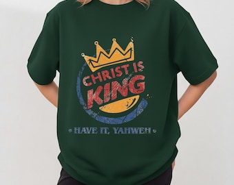Camiseta "Cristo é Rei", Camiseta "Tenha Isso, Javé", Camiseta Cristã Divertida com Paródia, Estampa Retrô Inspirada no Burger King, Presente Religioso para Ele/Ela