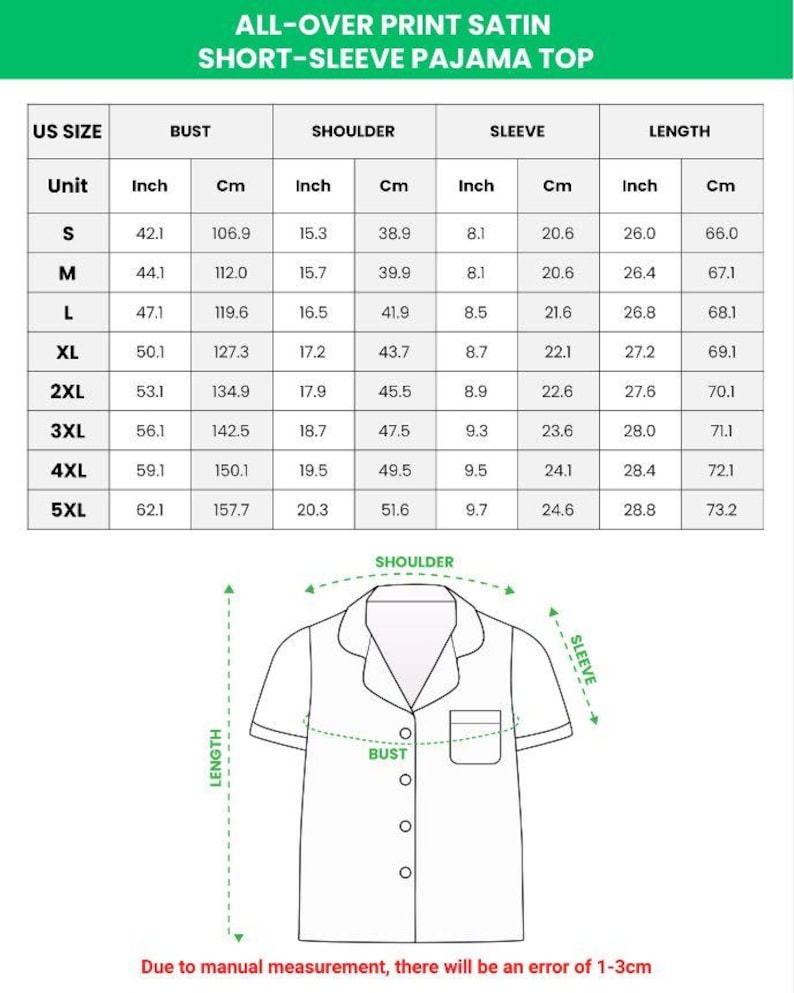 May include: A white chart with size measurements for an all-over print satin short-sleeve pajama top. Measurements are in inches and centimeters for bust, shoulder, sleeve, and length, ranging from size S to 5XL.