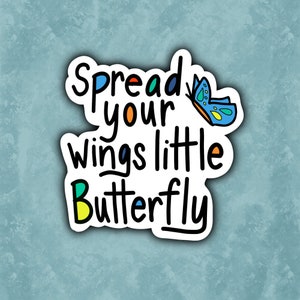 Diffondi il tuo WIngs Little Butterfly Sticker - più dimensioni - adesivo impermeabile - adesivo preventivo - Butterfly sticker - incoraggiamento