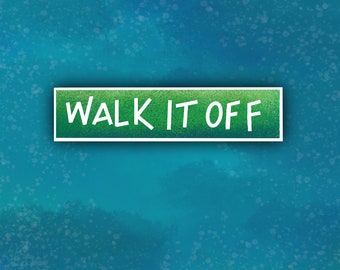 Adesivo impermeabile Walk It Off – Decalcomania da escursionismo