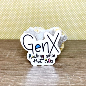 Gen X Sticker Rocking Since the 80s Waterproof Sticker - Etsy