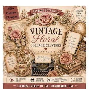 May include: A digital kit featuring vintage botanical collage clusters with pink roses, a typewriter, a globe, a teacup, and handwritten notes. Text includes "Vintage Floral Collage Clusters," "250+ Clusters," and "13 pages" on a cream background.