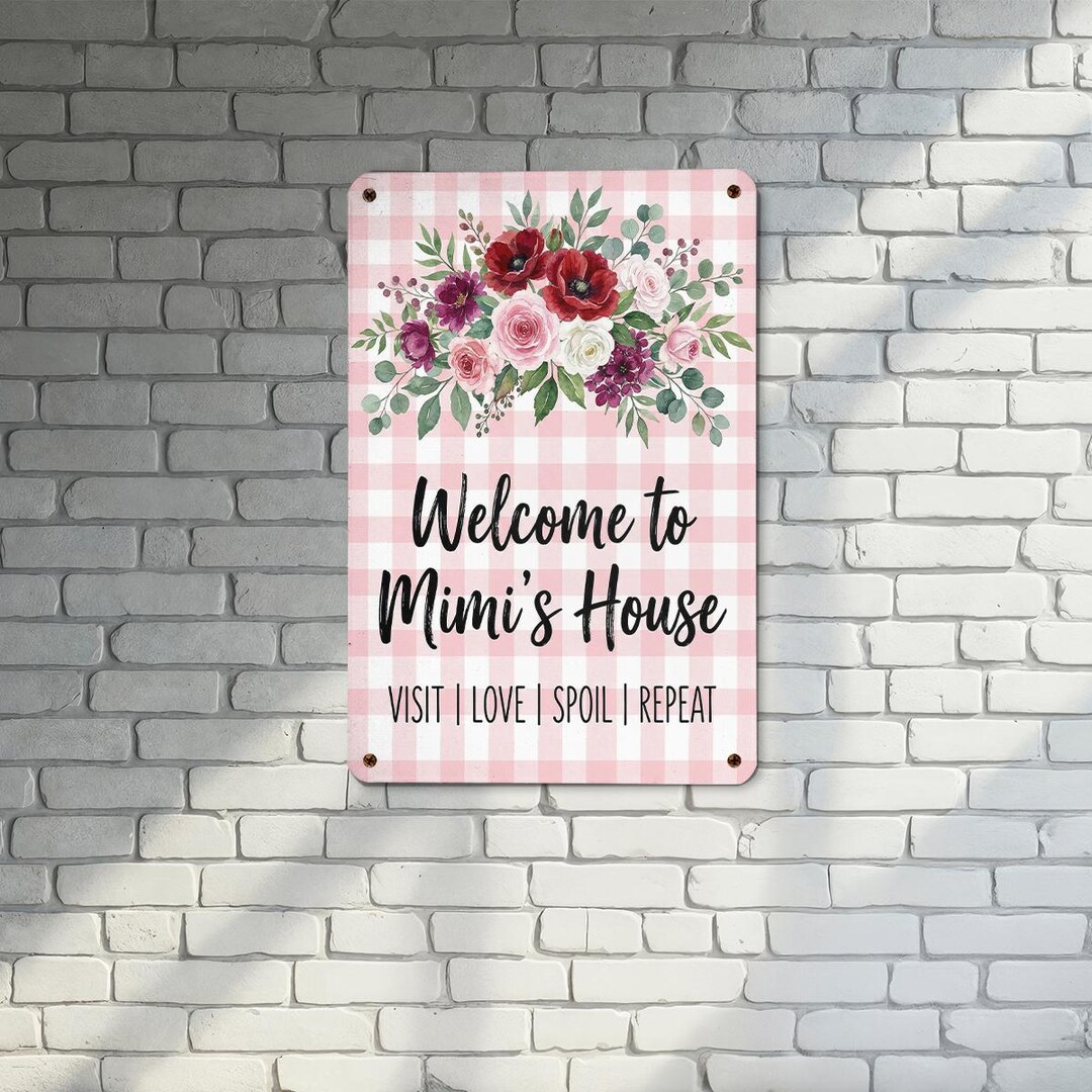 Mimi's In House Personalized Welcome to Mimi's House Flowers Metal Sign, Custom Kids ...