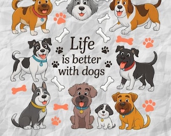 Life Is Better With Dogs PNG, Puppy Clipart, Paw Print Shirt Design (Digital Download)