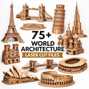 Könnte beinhalten: Eine Sammlung von lasergeschnittenen Holzmodellen berühmter Weltarchitektur, darunter der Eiffelturm, die Tower Bridge, der Schiefe Turm von Pisa und das Sydney Opera House. Der Text "75+ WORLD ARCHITECTURE LASER CUT FILES" ist enthalten.