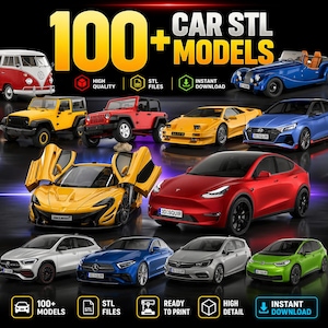 May include: A promotional image showcasing 100+ car STL models. The image features various car models in different colors, including a red Tesla, yellow sports cars, and a blue convertible. Text includes "High Quality," "STL Files," and "Instant Download."