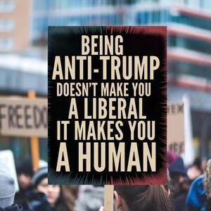 Makes You Human Protest Sign, Release Epstein Files Political Sign, Political Rally Sign, Anti Trump Protest Poster, Anti Maga Sign bild 3