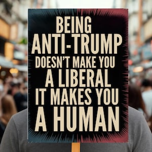 Makes You Human Protest Sign, Release Epstein Files Political Sign, Political Rally Sign, Anti Trump Protest Poster, Anti Maga Sign bild 1