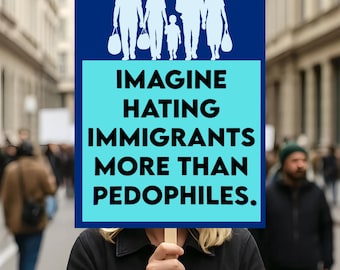 Imagine Hating Immigrants Protest Sign, Anti Maga Political Sign, Political Rally Sign, Anti Trump Protest Poster, Abolish Ice, No kİngs