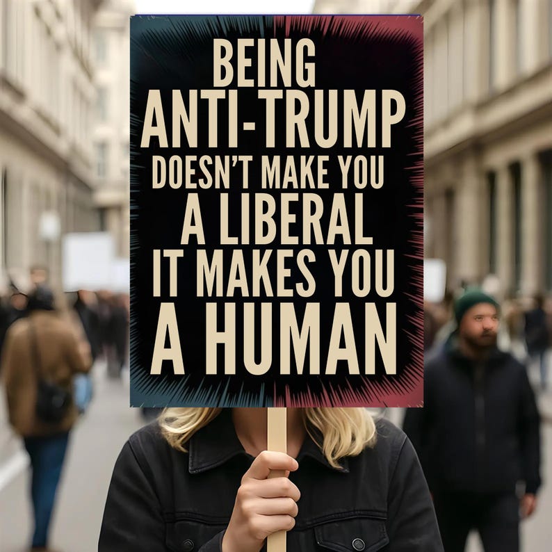 Makes You Human Protest Sign, Release Epstein Files Political Sign, Political Rally Sign, Anti Trump Protest Poster, Anti Maga Sign bild 2