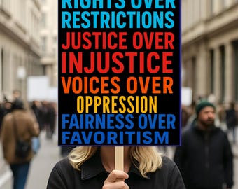 Rights Over Restrictions Protest Sign, Justice Over Injustice, Political  Sign, Anti Trump Protest Sign, Patriotic Sign,Political Rally Sign