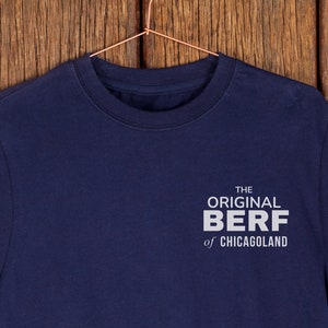 The Original Berf of Chicagoland Shirt The Original Beef Shirt &quot;Limited Edition&quot;