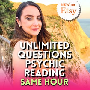 May include: A digital graphic featuring a person with long brown hair and gold hoop earrings. The text reads: UNLIMITED QUESTIONS PSYCHIC READING SAME HOUR. A white scalloped badge in the top right corner displays the orange text: NEW on Etsy.