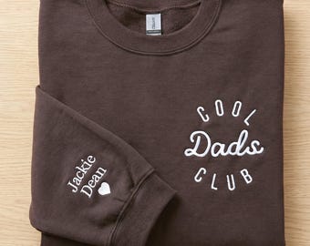 Embroidered Cool Dads Club Sweatshirt with Kids Names - Personalized Best Dad Ever Gift for Husband