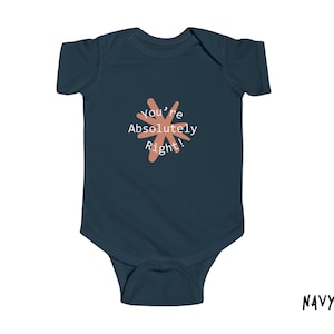 Può includere: Body da bambino blu navy con la scritta "You're Absolutely Right!" in bianco e un disegno a stella color corallo. Questo capo a un pezzo è adatto ai neonati.