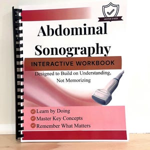 May include: A spiral-bound workbook titled "Abdominal Sonography" with a white cover and red and pink accents. The cover includes the text "Interactive Workbook" and "Designed to Build on Understanding, Not Memorizing." A graphic of an ultrasound probe is also visible.