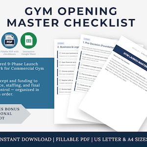 May include: A digital checklist titled "GYM OPENING MASTER CHECKLIST" with a structured 9-phase launch framework for commercial gym owners. Includes fillable PDF and interactive Google Sheet options. The checklist covers concept, funding, compliance, staffing, and launch control.