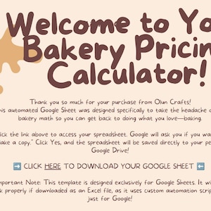 Puede incluir: Una plantilla digital de calculadora de precios de panadería para Google Sheets con ilustraciones en acuarela de rollos de canela sobre un fondo beige claro. El texto dice: Welcome to Your Bakery Pricing Calculator! Thank you so much for your purchase from Olun Crafts! Click here to download your Google Sheet.