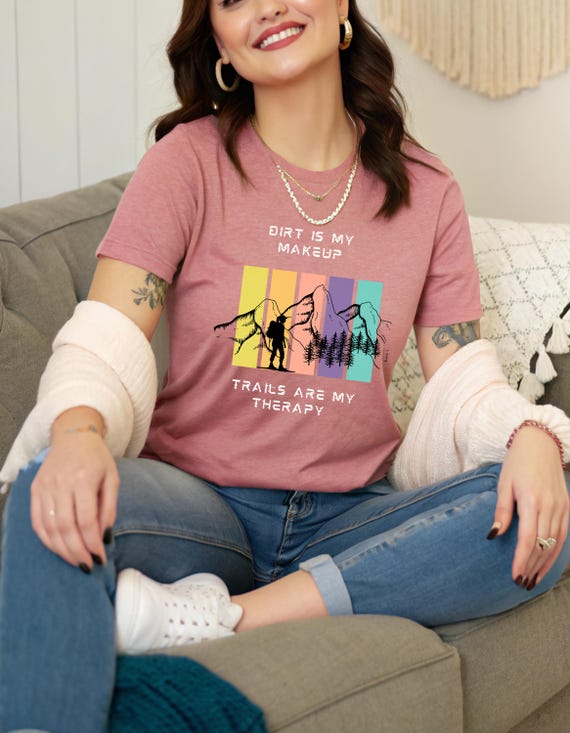 Trail-Themed Stonewash Tank Top: "Dirt Is My Makeup, Trails Are My Therapy"