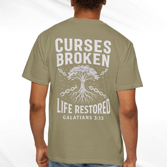 Life Restored Galatians 3:13 Christian Tee | Curses Broken Tree & Roots with Broken Chains | Front and Back Print Comfort Colors 1717 Shirt