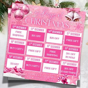May include: Pink and white Christmas-themed promotional flyer with the text "12 Days of Christmas." The flyer lists daily deals, including "30% off," "Buy 1 Get 1," and "Free Gift." Decorative elements include ornaments and bells.