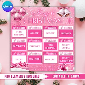 May include: A pink and white Christmas-themed graphic with the text "12 Days of Christmas." It features a grid with dates and promotional offers like "30% off" and "Free Gift." The Canva logo is in the top left corner.