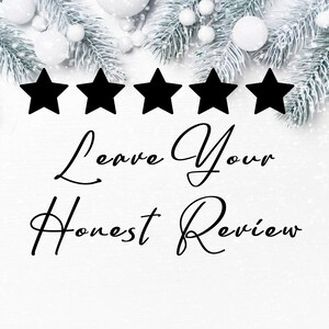 May include: Image with five black star icons above the text "Leave Your Honest Review". The text is in a cursive font. The background has a white wooden texture with frosted pine branches and white ornaments.