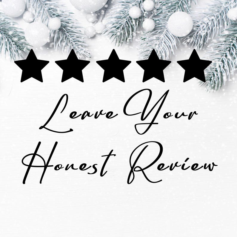 May include: Image with five black star icons above the text "Leave Your Honest Review". The text is in a cursive font. The background has a white wooden texture with frosted pine branches and white ornaments.