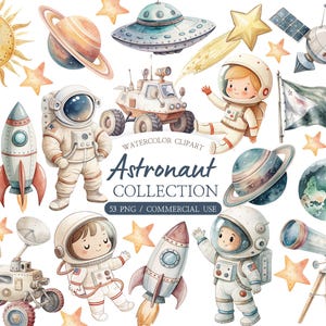 May include: Watercolor clipart collection featuring astronauts, rockets, planets, and space-themed elements. Includes a sun, stars, a satellite, and a rover. The text reads "Astronaut Collection" and "53 PNG / COMMERCIAL USE".