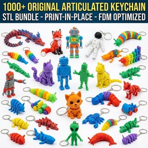 May include: A selection of brightly coloured, articulated keychain figures, including robots, animals, and space-themed characters. The keychains are 3D printed and feature a variety of designs, such as a fox, cat, and astronaut. Text on the image reads: 1000+ ORIGINAL ARTICULATED KEYCHAIN STL BUNDLE - PRINT-IN-PLACE - FDM OPTIMIZED.