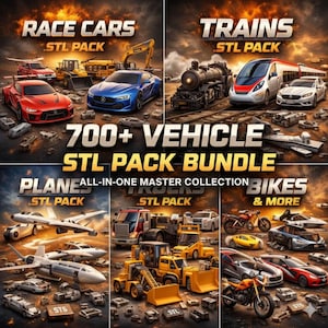 May include: A digital art image showcasing a 700+ vehicle STL pack bundle. The image is divided into sections featuring race cars, trains, planes, trucks, and bikes. Each section includes various models of vehicles, with the text "STL PACK" displayed.