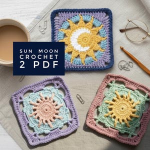 Puede incluir: Tres diseños cuadrados de ganchillo con motivos de sol y luna en varios colores. Los cuadrados son en tonos de azul, amarillo, rosa y morado. El texto a la izquierda dice "SUN MOON CROCHET 2 PDF".