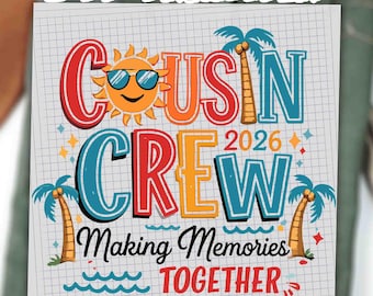 Cousin Crew 2026 DTF Transfer, Cousin Crew Summer DTF, Summer Vacation Shirt Iron-On
