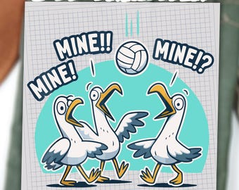Funny Seagull Volleyball DTF Transfer, Mine Mine Mine Shirt Design, Beach Humor Graphic Tee, Summer Sports Shirt Print, Ready To Press
