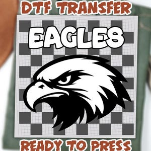 Eagle DTF Transfer, School Spirit Eagle Mascot, Sports Team Eagle Design, Ready to Press Transfer, Black White Eagle Graphic DTF