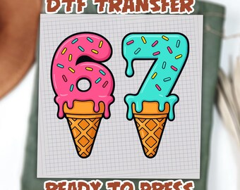 May include: DTF transfer design featuring the numbers 6 and 7, styled as ice cream cones. The number 6 is pink with blue and yellow sprinkles, and the number 7 is turquoise with pink and yellow sprinkles. The text "READY TO PRESS" is also included.