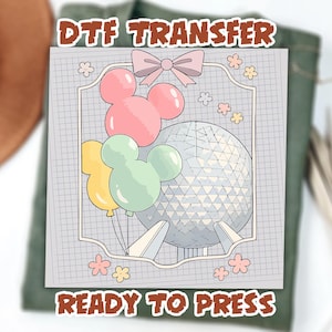 May include: DTF transfer featuring a whimsical design with Mickey Mouse-shaped balloons in pink, yellow, and green, along with a detailed illustration of a geodesic sphere. The words "DTF TRANSFER" and "READY TO PRESS" are displayed.