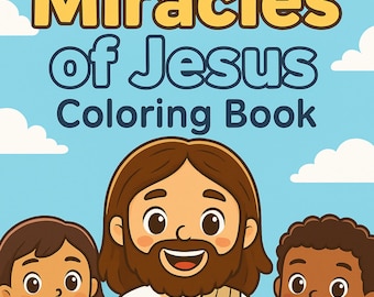 Miracles of Jesus Coloring Book for Kids: Bible Stories (PDF)