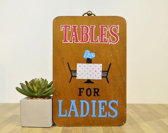 Vintage Wall Hanging Cutting Board For the Ladies Wood Sign