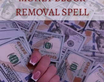 Könnte beinhalten: Bild mit US-Dollar-Scheinen im Wert von 100 US-Dollar und dem Text "MONEY BLOCK REMOVAL SPELL" in Rot. Eine Hand mit manikürten Nägeln ist teilweise sichtbar und liegt auf dem Geld.
