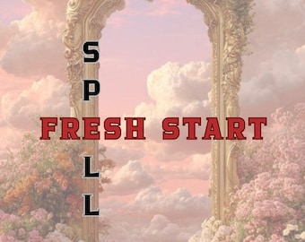 Fresh Start Spell | New Chapter Ritual | Release Negativity & Renewal Magic
