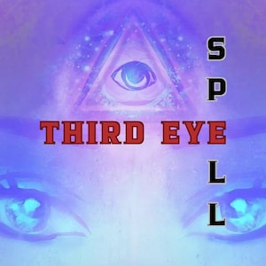 Puede incluir: Obra de arte digital con un fondo degradado púrpura y azul. Un triángulo con un ojo está en la parte superior. Las palabras "THIRD EYE SPELL" están en rojo, con "SPELL" apilado verticalmente.