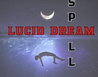 Lucid drömbesvärjelse | Medveten drömritual | Drömkontrollmagi