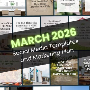 May include: A promotional graphic for a social media marketing plan for March 2026, featuring various real estate-related templates. The design includes text overlays with phrases like "Sell Your Home" and "Home Upgrades Pay Off Big."