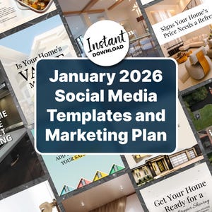 May include: A digital marketing template with the text "January 2026 Social Media Templates and Marketing Plan" on a dark blue background. The image is surrounded by other images with real estate themes, including home interiors and exterior shots.