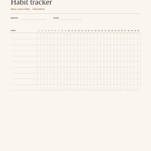 May include: A cream-colored habit tracker page featuring the title Habit tracker, the subtitle Small daily wins - one month, and fields for month and year. It includes a grid with rows for habits and columns numbered 1 through 31 for daily tracking.